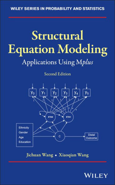 Structural Equation Modeling: Applications Using Mplus