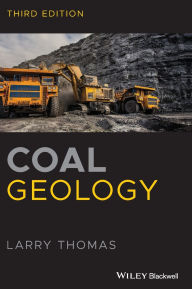 Title: Coal Geology / Edition 3, Author: Larry Thomas