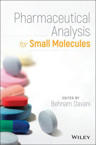 Title: Pharmaceutical Analysis for Small Molecules, Author: Behnam Davani