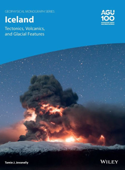 Iceland: Tectonics, Volcanics, and Glacial Features / Edition 1