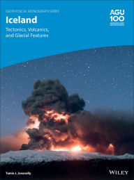 Title: Iceland: Tectonics, Volcanics, and Glacial Features, Author: Tamie J. Jovanelly