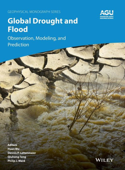 Global Drought and Flood: Monitoring, Prediction, Adaptation