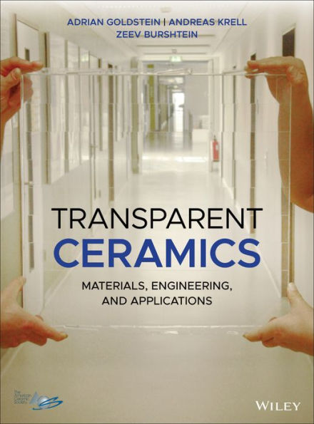 Transparent Ceramics: Materials, Engineering, and Applications / Edition 1