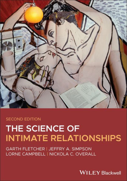 The Science of Intimate Relationships / Edition 2