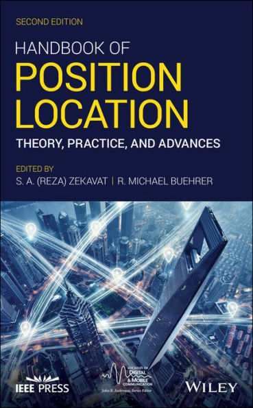 Handbook of Position Location: Theory, Practice, and Advances