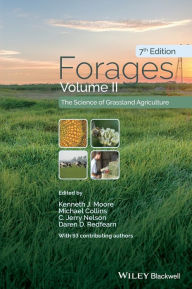 Title: Forages, Volume 2: The Science of Grassland Agriculture / Edition 7, Author: Kenneth J. Moore