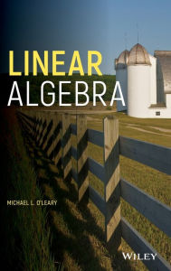 Title: Linear Algebra, Author: Michael L. O'Leary