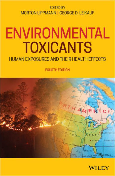 Environmental Toxicants: Human Exposures and Their Health Effects