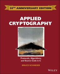 Title: Applied Cryptography: Protocols, Algorithms and Source Code in C, Author: Bruce Schneier