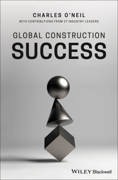 Global Construction Success / Edition 1