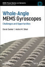 Whole-Angle MEMS Gyroscopes: Challenges and Opportunities