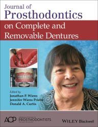 Title: Journal of Prosthodontics on Complete and Removable Dentures / Edition 1, Author: Jonathan P. Wiens