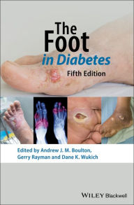 Title: The Foot in Diabetes / Edition 5, Author: Andrew J. M. Boulton