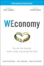 WEconomy: You Can Find Meaning, Make A Living, and Change the World