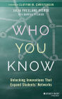 Who You Know: Unlocking Innovations That Expand Students' Networks