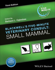 Download spanish textbook Blackwell's Five-Minute Veterinary Consult: Small Mammal by Barbara L. Oglesbee in English ePub 9781119456520