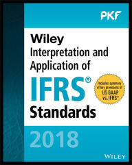 Title: Wiley Interpretation and Application of IFRS Standards / Edition 1, Author: PKF International Ltd