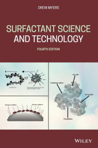 Title: Surfactant Science and Technology / Edition 4, Author: Drew Myers
