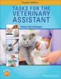 Tasks for the Veterinary Assistant / Edition 4