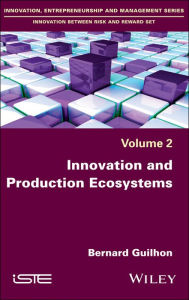 Title: Innovation and Production Ecosystems, Author: Bernard Guilhon