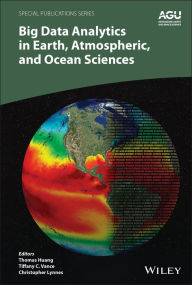 Title: Big Data Analytics in Earth, Atmospheric, and Ocean Sciences, Author: Thomas Huang