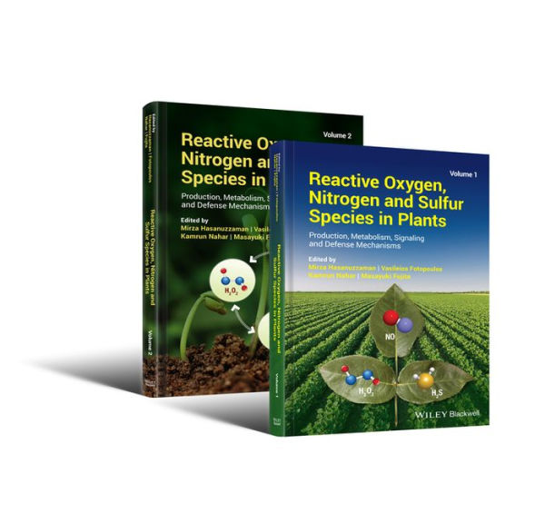Reactive Oxygen, Nitrogen and Sulfur Species in Plants: Production, Metabolism, Signaling and Defense Mechanisms / Edition 1