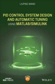 Title: PID Control System Design and Automatic Tuning using MATLAB/Simulink, Author: Liuping Wang