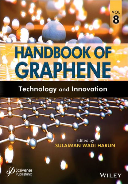 Handbook of Graphene, Volume 8: Technology and Innovations / Edition 1