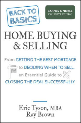 Back To Basics Home Buying Selling B N Exclusive Edition By