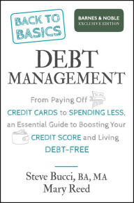 Title: Back to Basics: Debt Management (B&N Exclusive Edition), Author: Steve Bucci