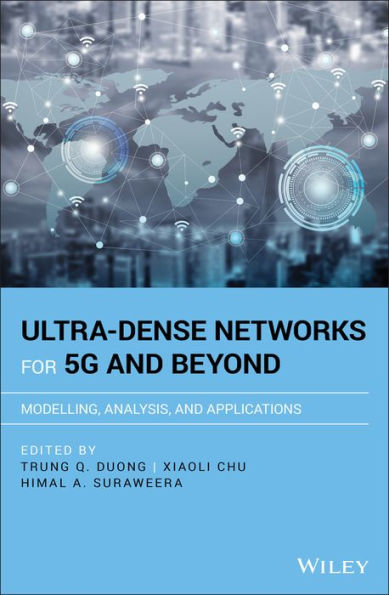 Ultra-Dense Networks for 5G and Beyond: Modelling, Analysis, Applications