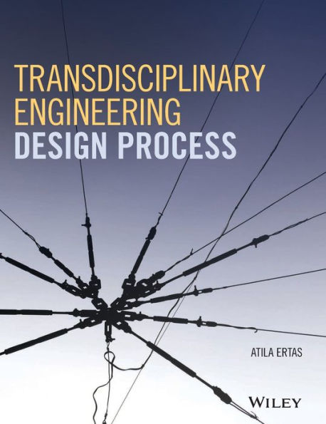 Transdisciplinary Engineering Design Process / Edition 1