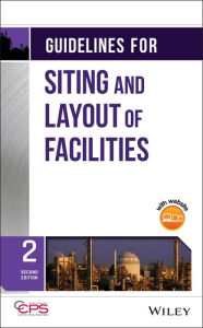 Title: Guidelines for Siting and Layout of Facilities, Author: CCPS (Center for Chemical Process Safety)