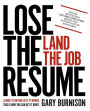 Lose the Resume, Land the Job