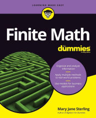 Title: Finite Math For Dummies, Author: Mary Jane Sterling