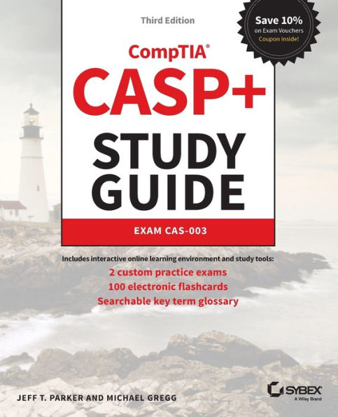 CASP+ CompTIA Advanced Security Practitioner Study Guide: Exam CAS-003