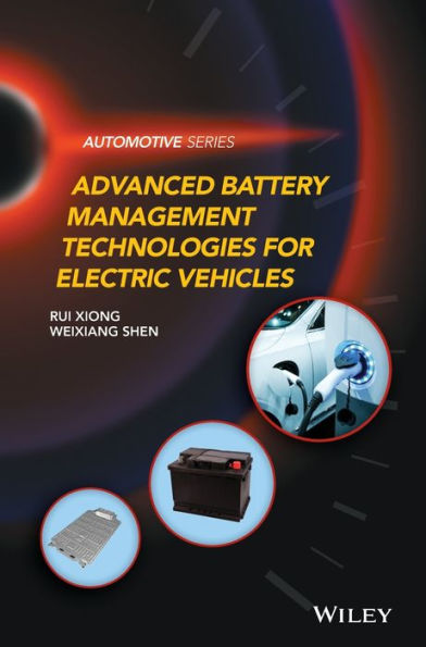 Advanced Battery Management Technologies for Electric Vehicles / Edition 1