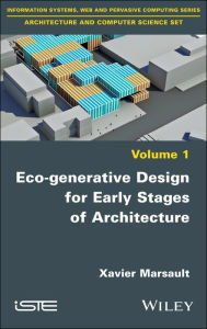 Title: Eco-generative Design for Early Stages of Architecture, Author: Xavier Marsault