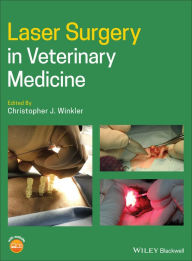 Title: Laser Surgery in Veterinary Medicine, Author: Christopher J. Winkler