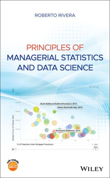 Principles of Managerial Statistics and Data Science / Edition 1