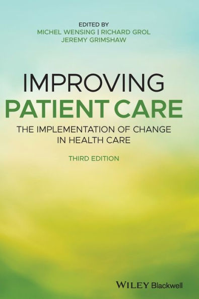 Improving Patient Care: The Implementation of Change Health Care