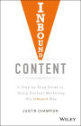 Inbound Content: A Step-by-Step Guide To Doing Content Marketing the Inbound Way