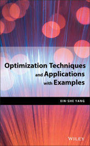 Title: Optimization Techniques and Applications with Examples, Author: Xin-She Yang