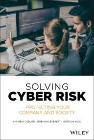 Title: Solving Cyber Risk: Protecting Your Company and Society, Author: Andrew Coburn