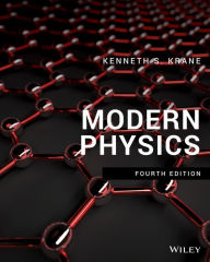 Title: Modern Physics / Edition 4, Author: Kenneth S. Krane