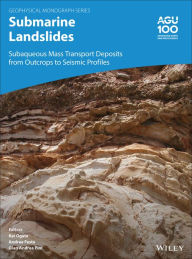 Title: Submarine Landslides: Subaqueous Mass Transport Deposits from Outcrops to Seismic Profiles / Edition 1, Author: Kei Ogata