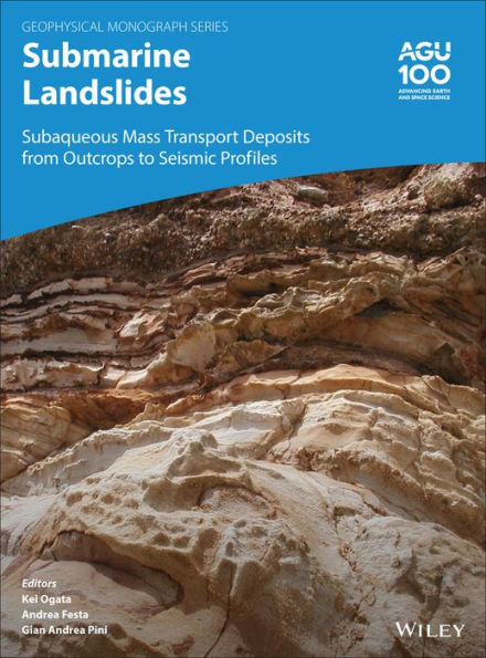 Submarine Landslides: Subaqueous Mass Transport Deposits from Outcrops to Seismic Profiles / Edition 1