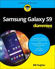 Title: Samsung Galaxy S9 For Dummies, Author: Bill Hughes