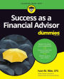 Success as a Financial Advisor For Dummies