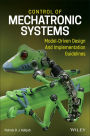 Control of Mechatronic Systems: Model-Driven Design and Implementation Guidelines